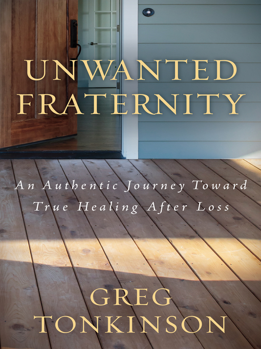 Title details for Unwanted Fraternity by Greg Tonkinson - Available